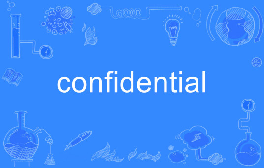 confidential