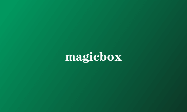 magicbox