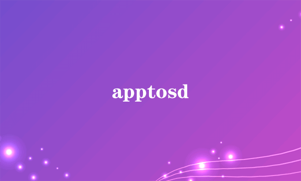 apptosd