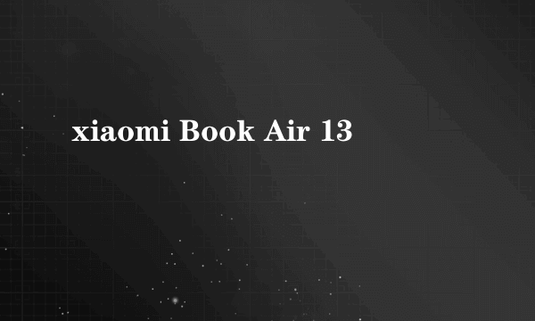 xiaomi Book Air 13