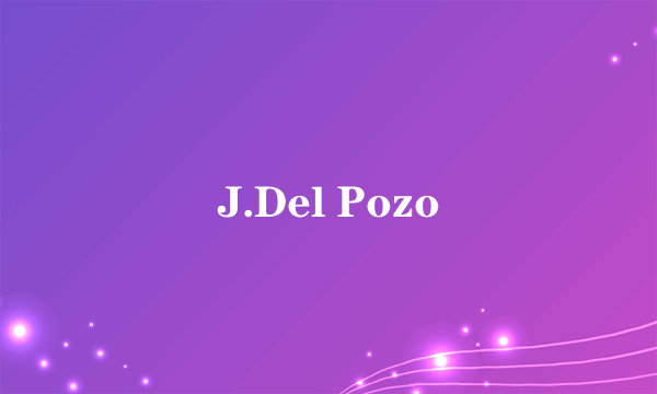 J.Del Pozo