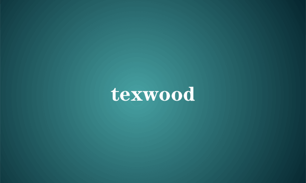 texwood