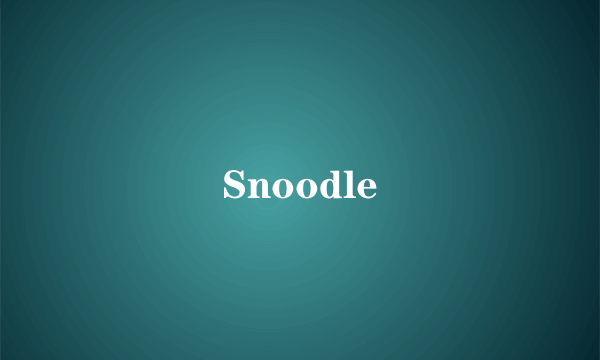 Snoodle