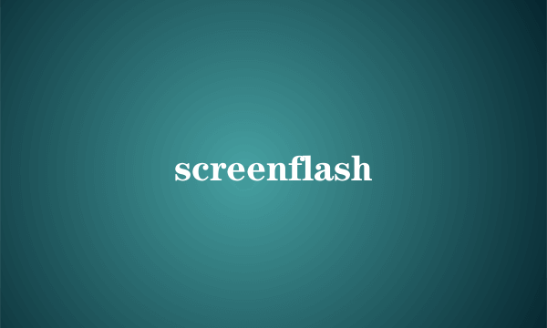 screenflash