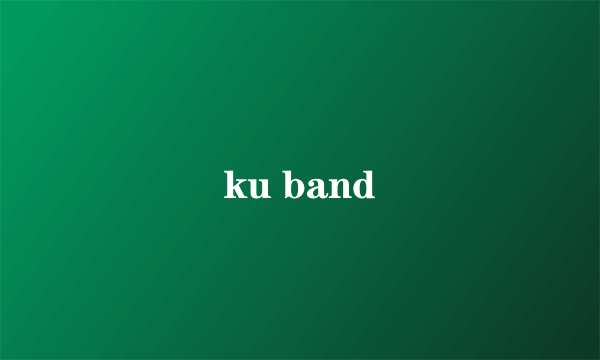 ku band