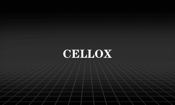 CELLOX