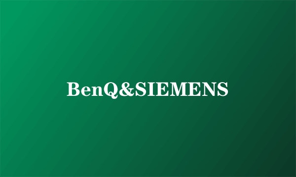 BenQ&SIEMENS