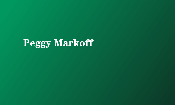 Peggy Markoff