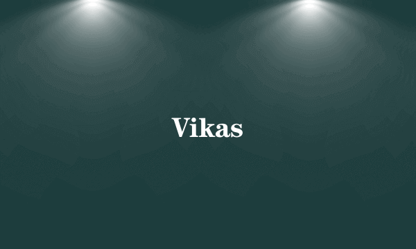 Vikas