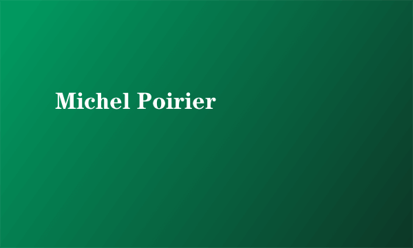 Michel Poirier