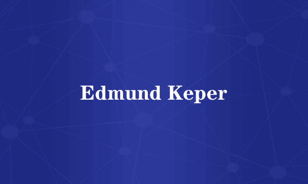 Edmund Keper