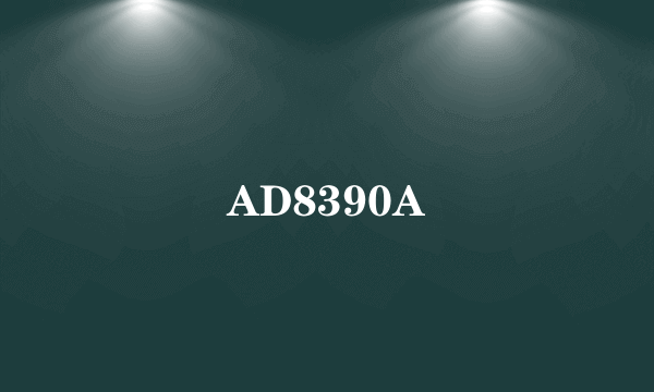 AD8390A