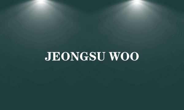 JEONGSU WOO