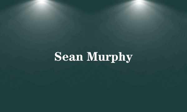 Sean Murphy