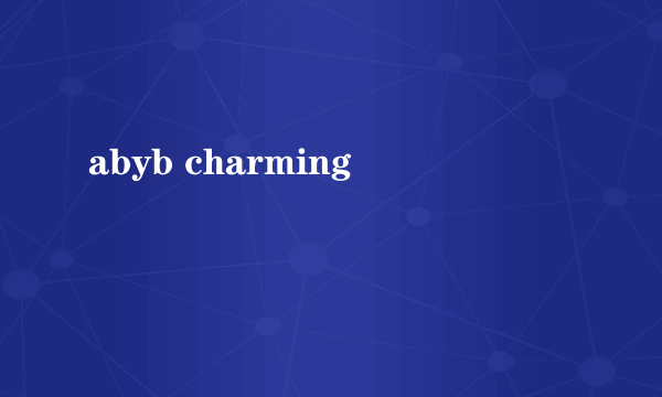 abyb charming