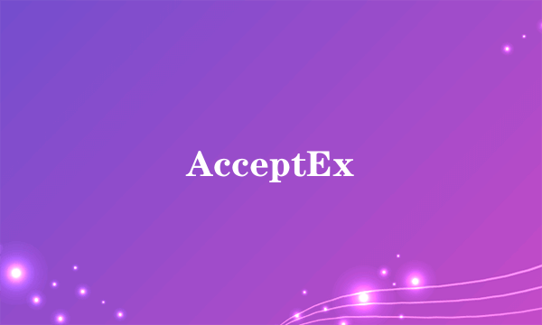 AcceptEx