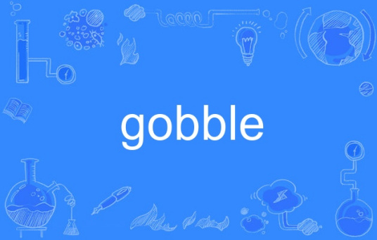 Gobble