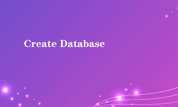 Create Database