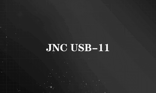 JNC USB-11