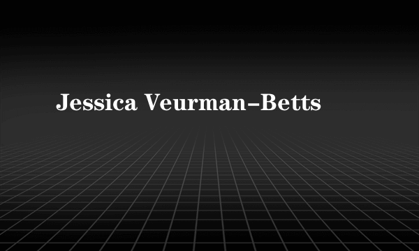 Jessica Veurman-Betts