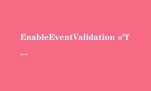 EnableEventValidation =