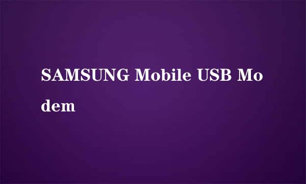 SAMSUNG Mobile USB Modem