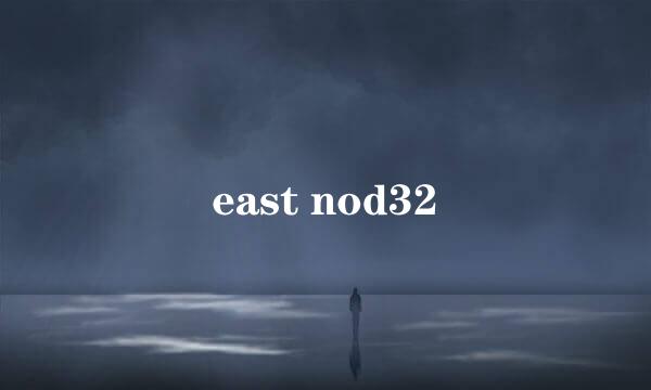 east nod32