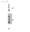 …如何打出四分之一  用WORD或者EXCEL